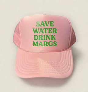 SAVE WATER DRINK MARGS